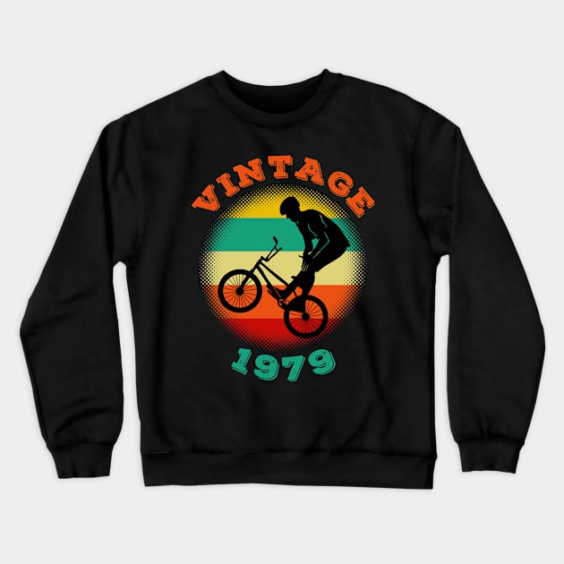 BMX Vintage 1979 Birthday Bicycle BMXer Bike Gift Crewneck Sweatshirt by LittleBoxOfLyrics